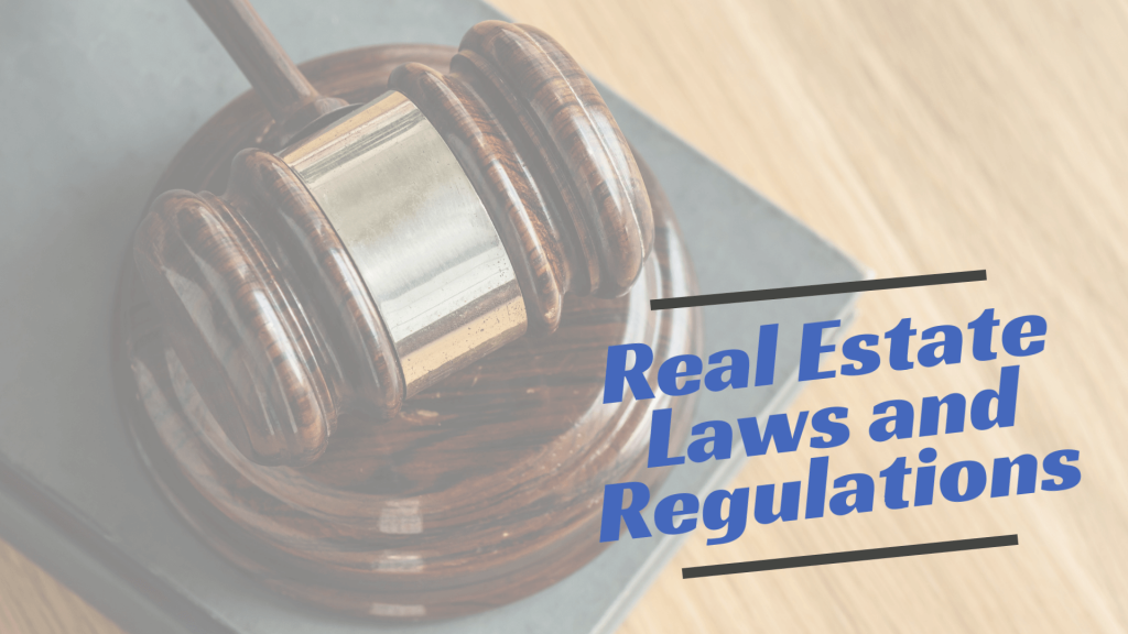 What Does Real Estate Regulations Mean?